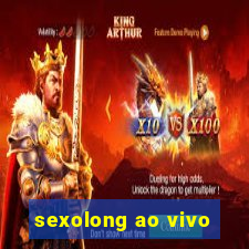 sexolong ao vivo